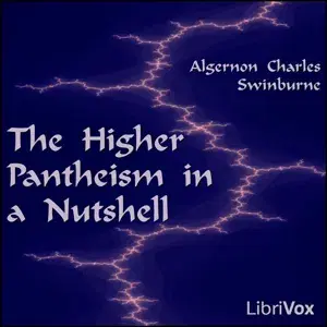 The Higher Pantheism in a Nutshell