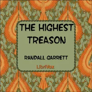 The Highest Treason