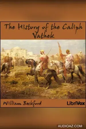 The History of the Caliph Vathek