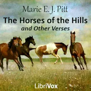 The Horses of the Hills and other Verses