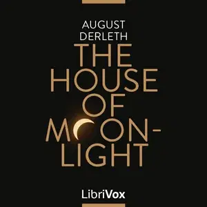 The House of Moonlight