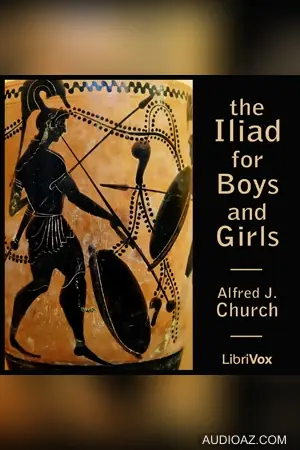 The Iliad for Boys and Girls