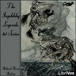 The Ingoldsby Legends, 1st Series