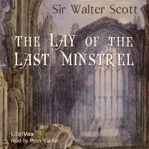 The Lay of the Last Minstrel