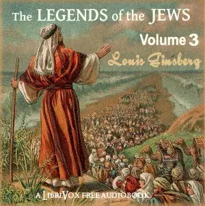 The Legends of the Jews, Volume 3