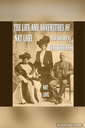 The Life and Adventures of Nat Love
