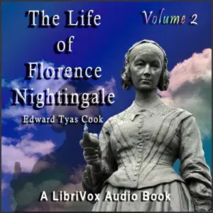The Life of Florence Nightingale, Volume 2