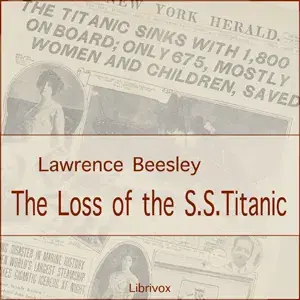 The Loss of the S. S. Titanic