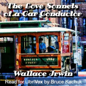 The Love Sonnets of a Car Conductor