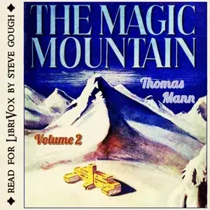 The Magic Mountain (Volume Two)