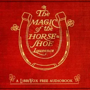 The Magic of the Horse-Shoe