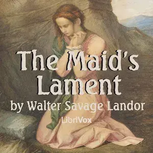 The Maid's Lament