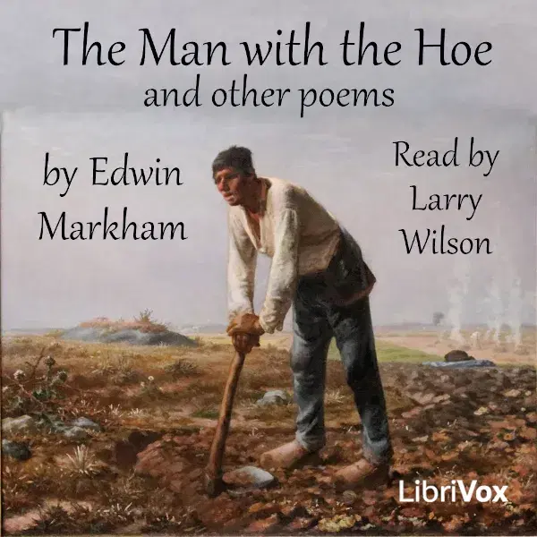 The Man with the Hoe and Other Poems