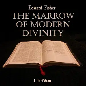 The Marrow of Modern Divinity
