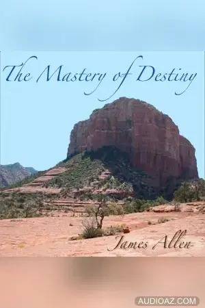 The Mastery of Destiny
