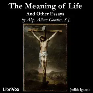 The Meaning of Life and Other Essays