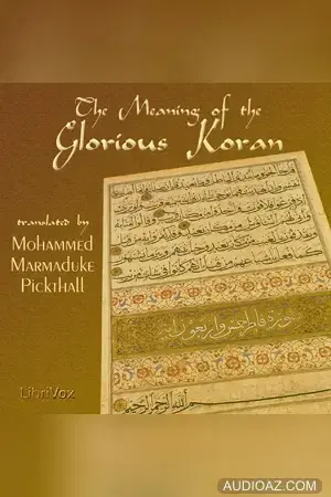 The Meaning of the Glorious Koran