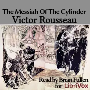The Messiah Of The Cylinder
