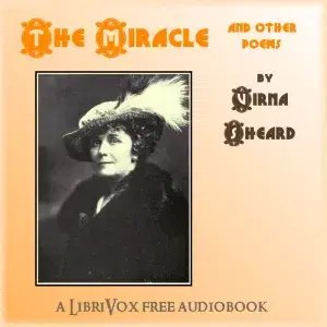 The Miracle, and Other Poems