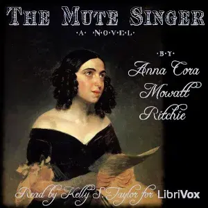 The Mute Singer, a Novel