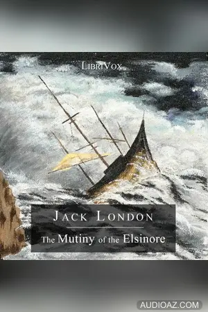 The Mutiny of the Elsinore