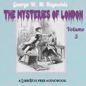 The Mysteries of London Vol. III