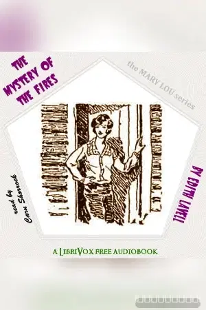 The Mystery of the Fires