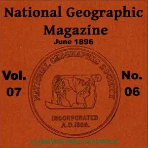 The National Geographic Magazine Vol. 07 - 06. June 1896