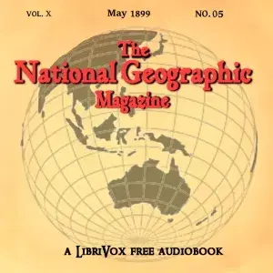 The National Geographic Magazine Vol. 10 - 05. May 1899