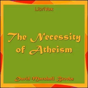 The Necessity of Atheism