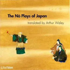 The Nō Plays of Japan