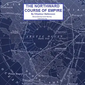 The Northward Course of Empire