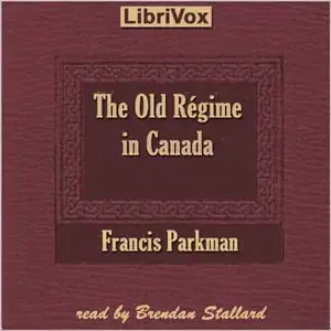 The Old Régime in Canada