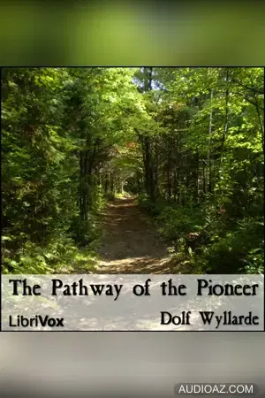 The Pathway of the Pioneer