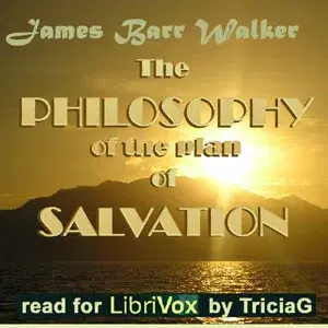 The Philosophy of the Plan of Salvation