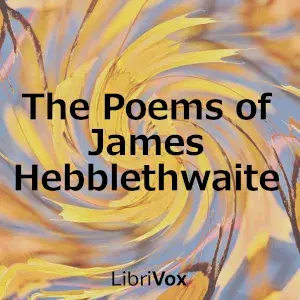 The Poems of James Hebblethwaite