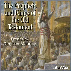 The Prophets and Kings of the Old Testament