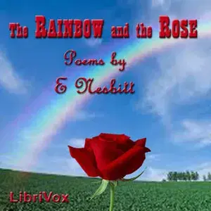 The Rainbow and the Rose