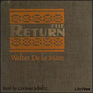 The Return (de la Mare version)