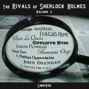 The Rivals of Sherlock Holmes, Vol. 2