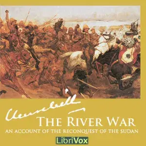 The River War - An Account of the Reconquest of the Sudan