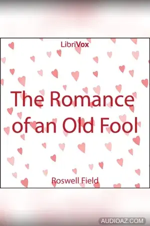 The Romance of an Old Fool
