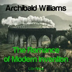 The Romance of Modern Invention