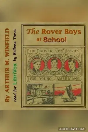 The Rover Boys at School