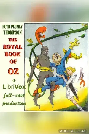 The Royal Book of Oz (version 2 Dramatic Reading)