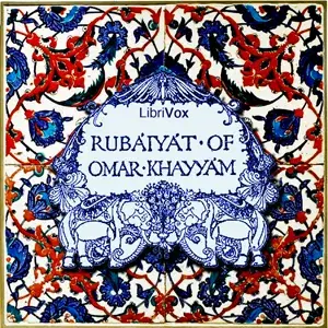 The Rubaiyat of Omar Khayyám (Persian original and Whinfield translation)