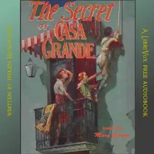 The Secret of Casa Grande