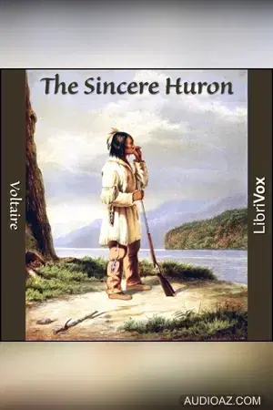 The Sincere Huron (L'Ingénu)