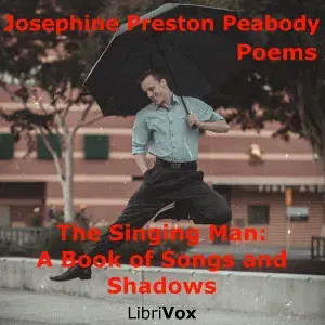 The Singing Man: A Book of Songs and Shadows