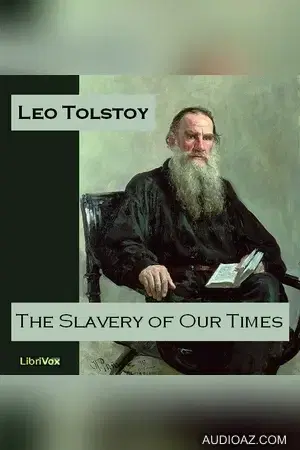The Slavery of Our Times